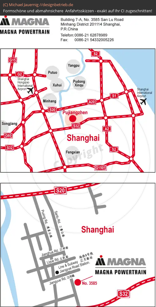 Anfahrtsskizzen erstellen / Anfahrtsskizze Shanghai / China (Übersichtskarte und Detailkarte)   MAGNA Powertrain